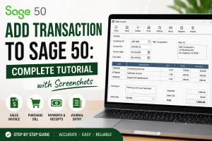 Add Transaction to Sage 50: Complete Tutorial with Screenshots