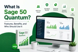 What Is Sage 50 Quantum? Features, Benefits, and Who Should Use It
